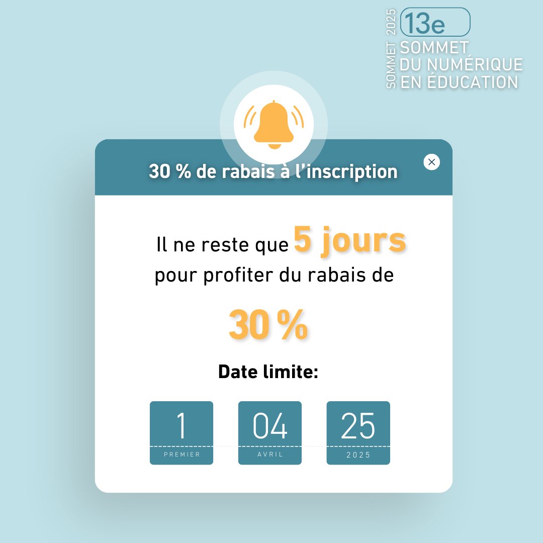 📢 Alerte rabais ! 🚨 Plus que 5 jours pour profiter de 30 % de réduction sur votre inscription au Sommet du numérique en éducation ! 🎟️

⏳ Le compte à rebours est lancé. Ne manquez pas cette chance d’économiser !

👉 Inscrivez-vous avant le 1er avril : 2025.sommetnumerique.ca/fr