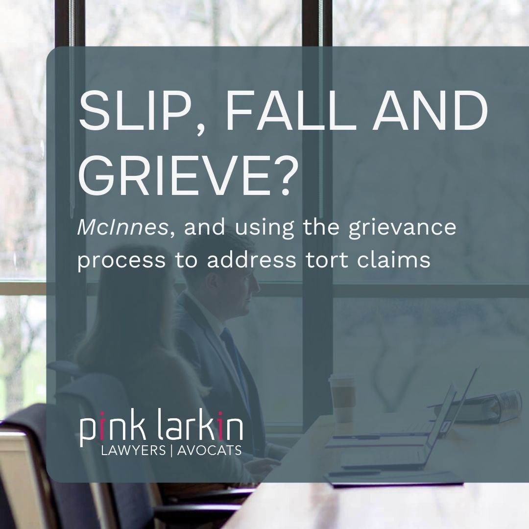 Grievances aren’t just for clear-cut contract violations. A new case from the NS Court of Appeal reinforces the wide scope of grievance rights under collective agreements, including tort claims. Worth a closer look: bit.ly/3Rm3flp