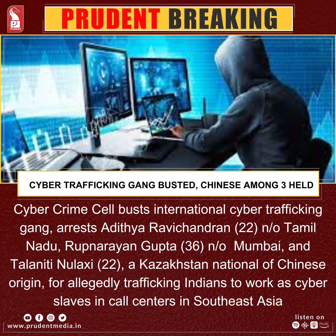 prudentgoa's tweet photo. Cyber Trafficking Gang Busted, Chinese Among 3 Held
#CyberCrime #HumanTrafficking #CyberSlavery #InternationalTrafficking #SoutheastAsia #CallCenterTrafficking #CrimeBusted #CyberCrimeCell #IndianTrafficking #Kazakhstan #ChineseOrigin #Mumbai #TamilNadu #LawEnforcement https://t.co/qskDnrPAa7