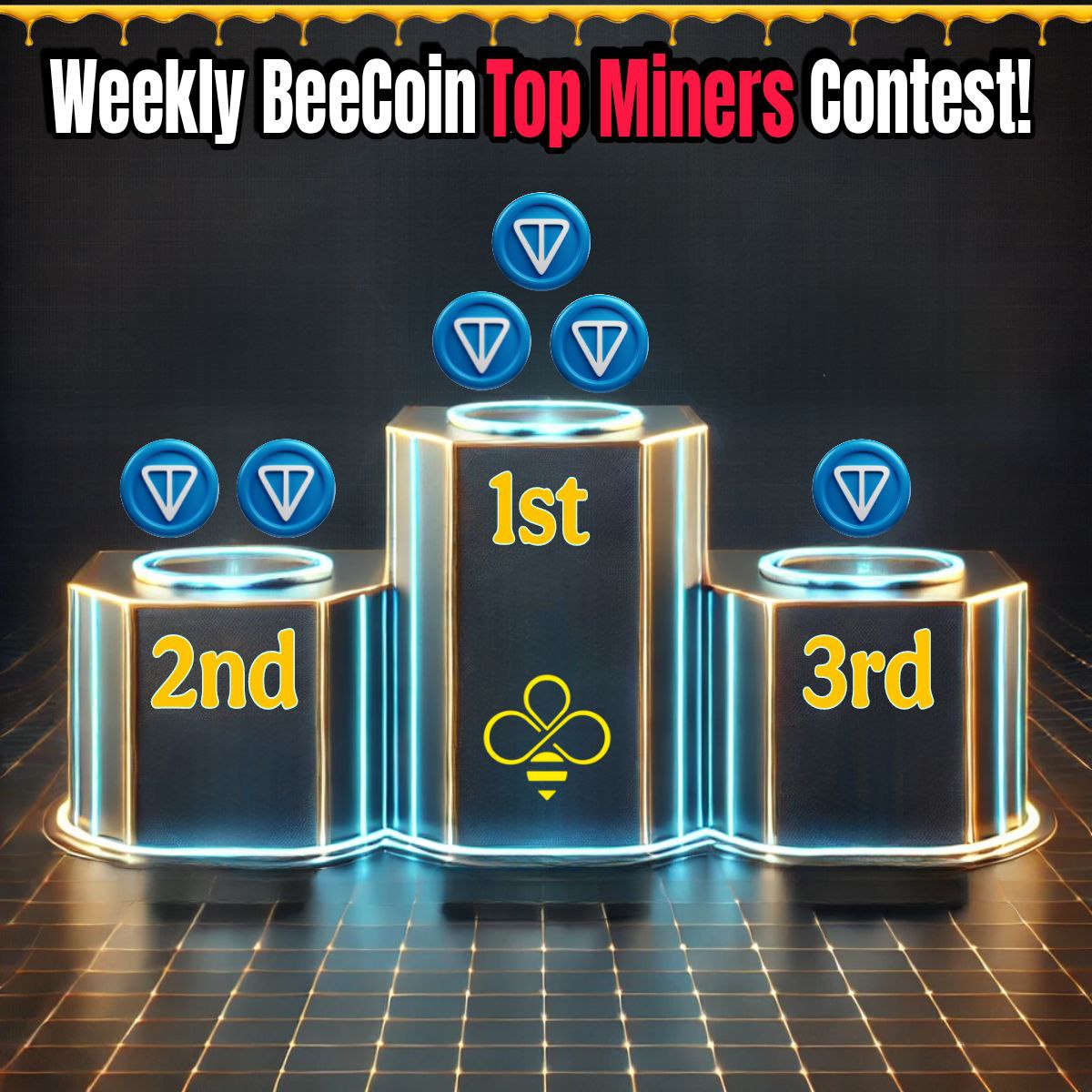 🌟Weekly BeeCoin Miners Competition! 🏆
Every week, the top 3 miners who extract the most BeeCoin will receive exclusive rewards
🥇 1st Place:   3 TON
🥈 2nd Place:  2 TON
🥉 3rd Place:   1 TON
Prizes will be sent directly to your personal wallet linked to the bot every Monday!