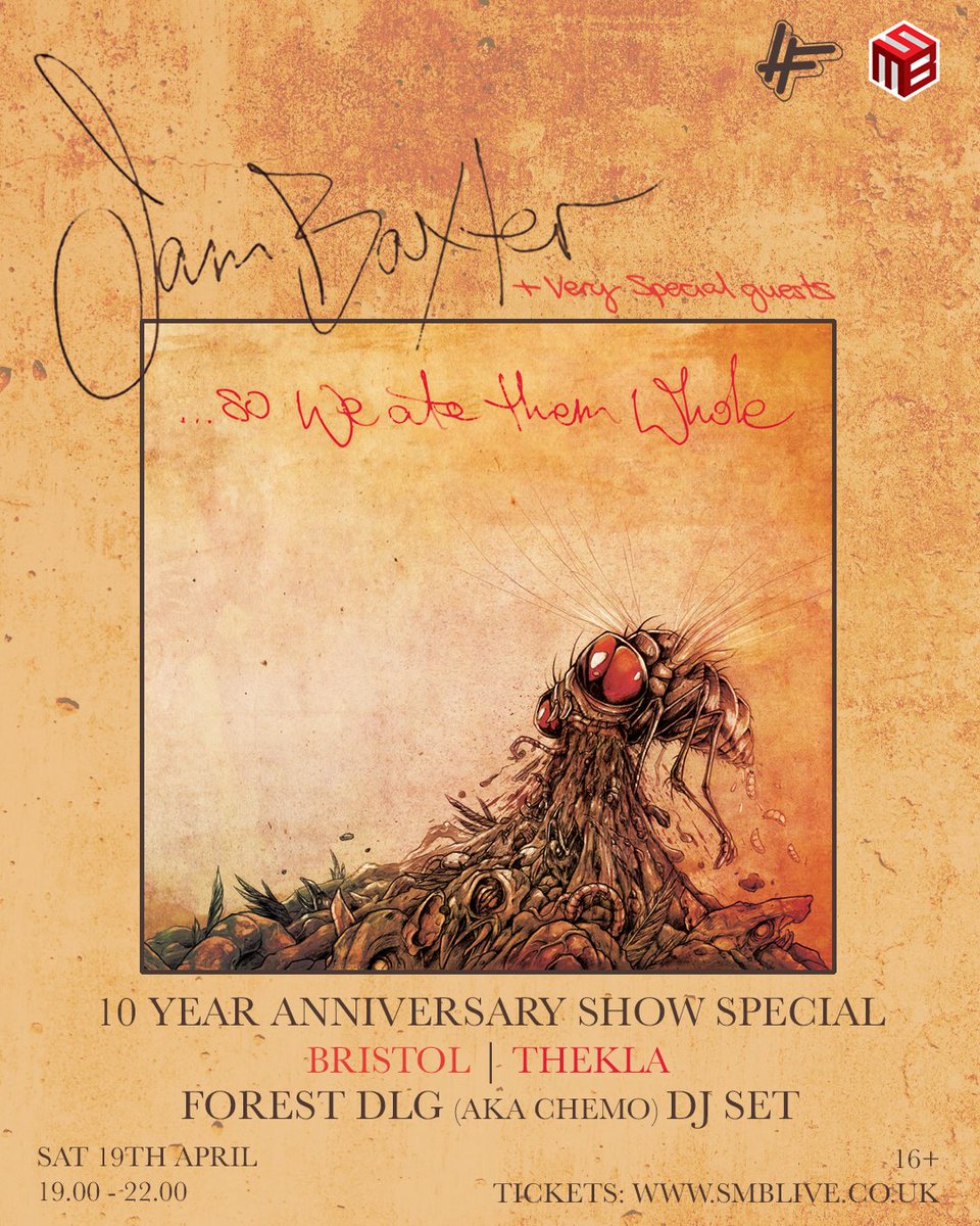 ActualJamBaxter's tweet photo. Last call for these so we ate them whole 10th anniversary shows. Special DJ set from Forest DLG aka Chemo. London about to sell out. See you there. Tickets from https://t.co/sAucTvOuyg https://t.co/ca0W8ieD0X