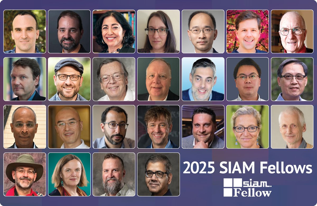 TheSIAMNews's tweet image. We're pleased to announce the 2025 Class of SIAM Fellows! Congrats to these esteemed members, who were nominated for their exemplary research & service to the #appliedmath, #computationalscience, & #datascience communities.
Learn more: siam.org/publications/s…
#SIAMFellows