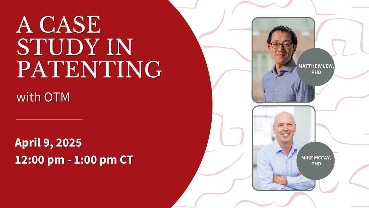 WashU Tech Transfer (@washuotm) on Twitter photo Join <a href="/WashUOTM/">WashU Tech Transfer</a> for a virtual Case Study in Patenting! Mike McCay, PhD, & Matthew Lew, PhD, walk through the patent process—start to finish. Ask your questions! Co-hosted by <a href="/wustl_galnacs/">GALNACS @ WUSTL</a>.
🔗 Register: ow.ly/iBZc50VlMgg
#WashUInnovators #WashU #TechTransfer #Patenting Join <a href="/WashUOTM/">WashU Tech Transfer</a> for a virtual Case Study in Patenting! Mike McCay, PhD, & Matthew Lew, PhD, walk through the patent process—start to finish. Ask your questions! Co-hosted by <a href="/wustl_galnacs/">GALNACS @ WUSTL</a>.
🔗 Register: ow.ly/iBZc50VlMgg
#WashUInnovators #WashU #TechTransfer #Patenting