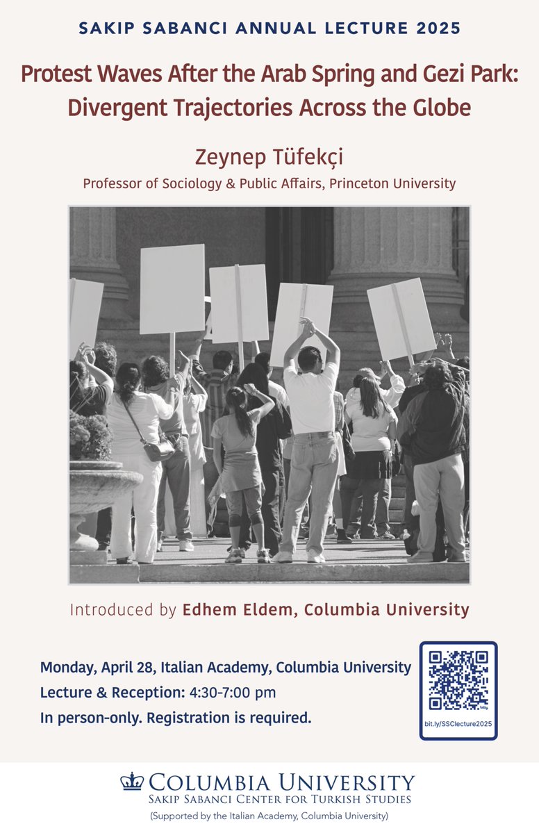 CU_SakipSabanci's tweet image. This year's Sakıp Sabancı Annual Lecture will be delivered by Prof. @zeynep Tüfekçi (from @princeton):
🎙️ “Protest Waves After the Arab Spring and Gezi Park: Divergent Trajectories Across the Globe”
📍 @ItalianAcademy | 🕟 April 28, 4:30 PM
🎟️ Register: bit.ly/SSClecture2025