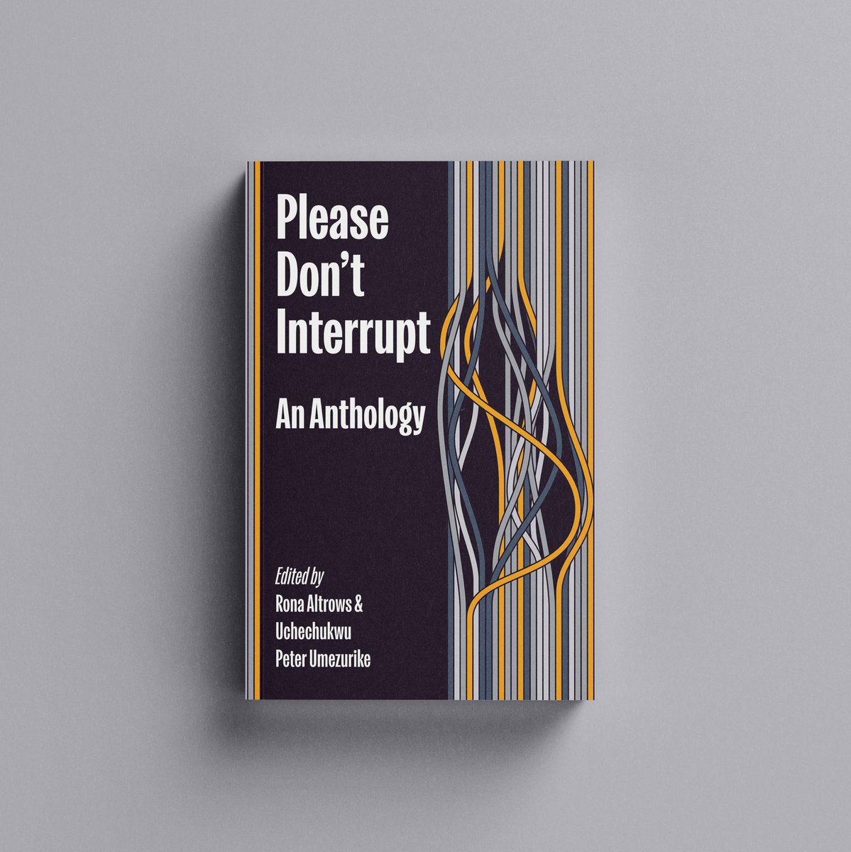 Cover Art Reveal!

Title: Please Don’t Interrupt 

Edited by
Rona Altrows &amp;
Uchechukwu Peter Umezurike

Publishing Date: November, 2025

Pre-Order Now!

griotslounge.ca/product/please…