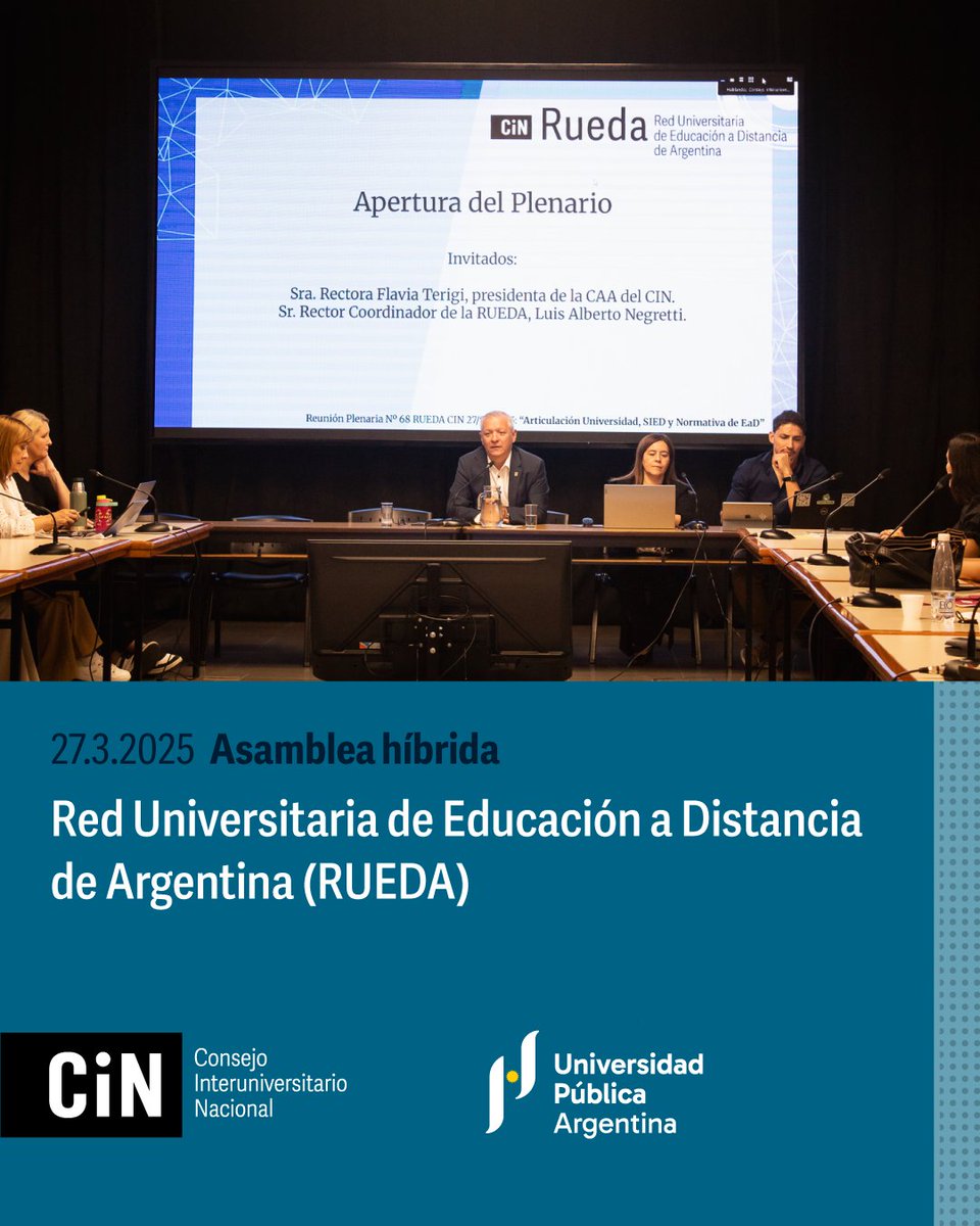 En este momento se encuentra reunida en asamblea en formato híbrido la Red Universitaria de Educación a Distancia de Argentina (#RUEDA) del <a href="/CINoficial/">CIN</a>.