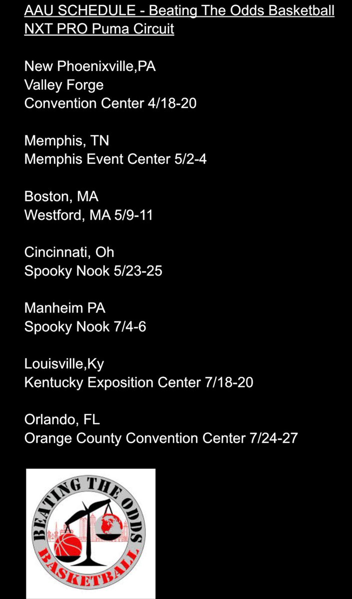 ATTENTION COACHES‼️I will be playing for Beating The Odds Basketball (BTOB) this spring and summer for AAU on the Puma NXT Pro Circuit. All of the tournaments are Puma besides 7/18-7/20 Which is E40 Circuit NCAA Live Period. Here is my schedule of Tournaments listed below⬇️.