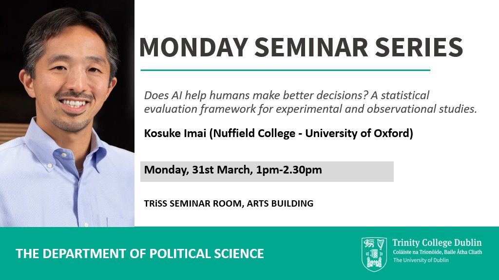 TCD Political Science (@tcdpoliticalsci) on Twitter photo The Department looks forward to welcoming Kosuke Imai for next week's Monday seminar: tcd.ie/Political_Scie………………………………
<a href="/TCD_AHSS/">TCD Faculty of Arts Humanities and Social Sciences</a> @TCD_SSP <a href="/tcdeconomics/">TCD Economics</a> <a href="/TCDsociology/">TCD Sociology</a> <a href="/TCDphilosophy/">Department of Philosophy, Trinity College Dublin</a> <a href="/ceph_ie/">Centre for Economics, Policy and History (CEPH)</a> <a href="/TCDLawSchool/">TCD Law School</a>
<a href="/psaitweets/">PSAI</a> The Department looks forward to welcoming Kosuke Imai for next week's Monday seminar: tcd.ie/Political_Scie………………………………
<a href="/TCD_AHSS/">TCD Faculty of Arts Humanities and Social Sciences</a> @TCD_SSP <a href="/tcdeconomics/">TCD Economics</a> <a href="/TCDsociology/">TCD Sociology</a> <a href="/TCDphilosophy/">Department of Philosophy, Trinity College Dublin</a> <a href="/ceph_ie/">Centre for Economics, Policy and History (CEPH)</a> <a href="/TCDLawSchool/">TCD Law School</a>
<a href="/psaitweets/">PSAI</a>