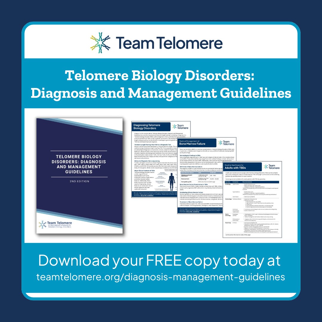 Download your FREE copy of the TBD Diagnosis and Management Guidelines teamtelomere.org/diagnosis-mana…, a cornerstone resource with input from 60 clinicians/researchers that provides critical information to our community #TeamTelomere #TelomereBiologyDisorder #RareDisease