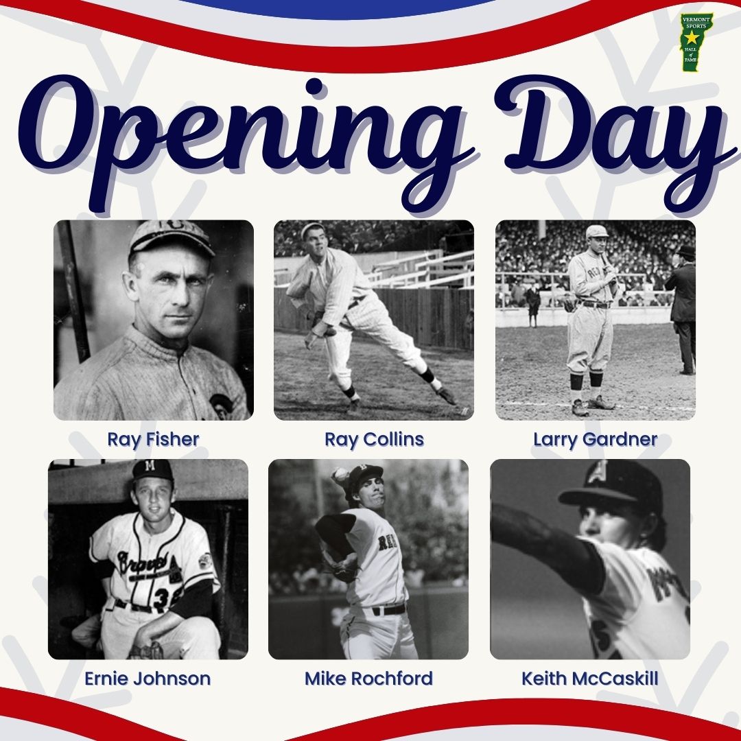 🎉 Happy #MLBOpeningDay from the VT Sports Hall of Fame! ⚾️

We celebrate Ray Fisher, Ray Collins, Larry Gardner, Ernie Johnson, Mike Rochford &amp; Kirk McCaskill — Vermonters who made their mark from local fields to the majors. 💚

#VTSHOF #VTBaseballLegends