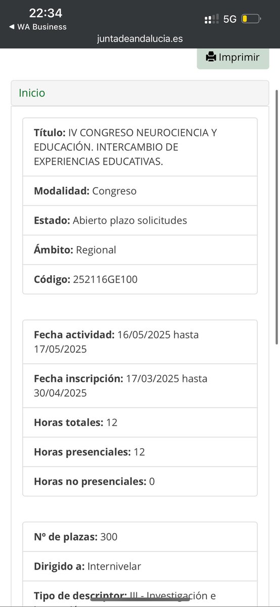 Abierta inscripción de la Actividad Formativa: "IV CONGRESO NEUROCIENCIA Y EDUCACIÓN. INTERCAMBIO DE EXPERIENCIAS EDUCATIVAS." con código:  252116GE100.

juntadeandalucia.es/educacion/secr…