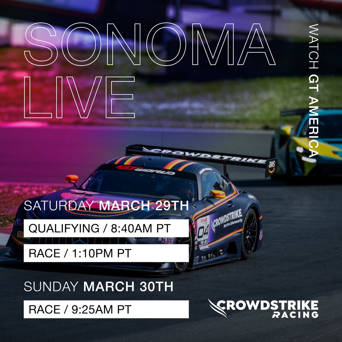 CrowdStrikeRacing (@crowdstrikercng) on Twitter photo 🏁 Double-header weekend at Sonoma! GT AMG + rain = high drama. Let’s chase that podium.
SATURDAY
8:40A – GTA Qual
9:35A – GTWC Qual 1
9:55A – GTWC Qual 2
1:10P – GTA Race 1
3:15P – GTWC Race 1
SUNDAY
9:25A – GTA Race 2
3:00P – GTWC Race 2
<a href="/gt_america_/">GT America Powered by AWS</a> <a href="/gtworldcham/">GT World Challenge America pwd by AWS</a> 🏁 Double-header weekend at Sonoma! GT AMG + rain = high drama. Let’s chase that podium.
SATURDAY
8:40A – GTA Qual
9:35A – GTWC Qual 1
9:55A – GTWC Qual 2
1:10P – GTA Race 1
3:15P – GTWC Race 1
SUNDAY
9:25A – GTA Race 2
3:00P – GTWC Race 2
<a href="/gt_america_/">GT America Powered by AWS</a> <a href="/gtworldcham/">GT World Challenge America pwd by AWS</a>