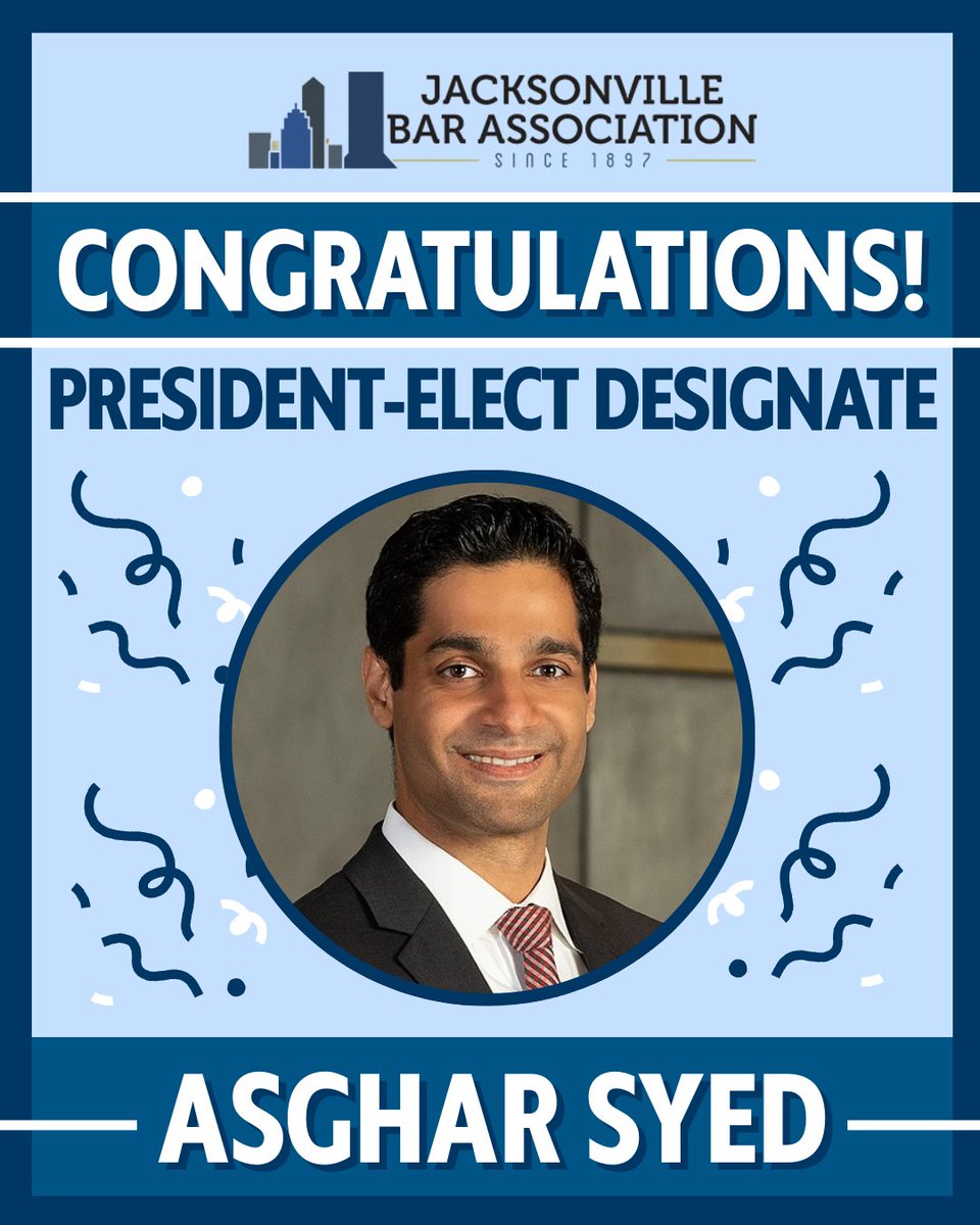 🎉 𝐂𝐎𝐍𝐆𝐑𝐀𝐓𝐒 𝐓𝐎 𝐎𝐔𝐑 𝐍𝐄𝐖 𝐏𝐑𝐄𝐒𝐈𝐃𝐄𝐍𝐓-𝐄𝐋𝐄𝐂𝐓 𝐃𝐄𝐒𝐈𝐆𝐍𝐀𝐓𝐄: Asghar Syed! 🎉

Well, Jacksonville Bar Association members ... it's officially official: WE HAVE A NEW PRESIDENT-ELECT DESIGNATE - Asghar Syed!

1/