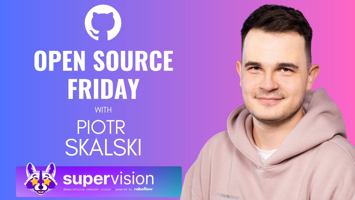 github's tweet image. Get ready for an exciting #OpenSourceFriday with @skalskip92 from @roboflow! 🎉  

Check out a demo of Supervision, a robust CV toolkit, and then see how Roboflow Notebooks &amp;amp; Maestro can supercharge your computer vision projects. 🚀 

See you Friday 👋 
gh.io/roboflow