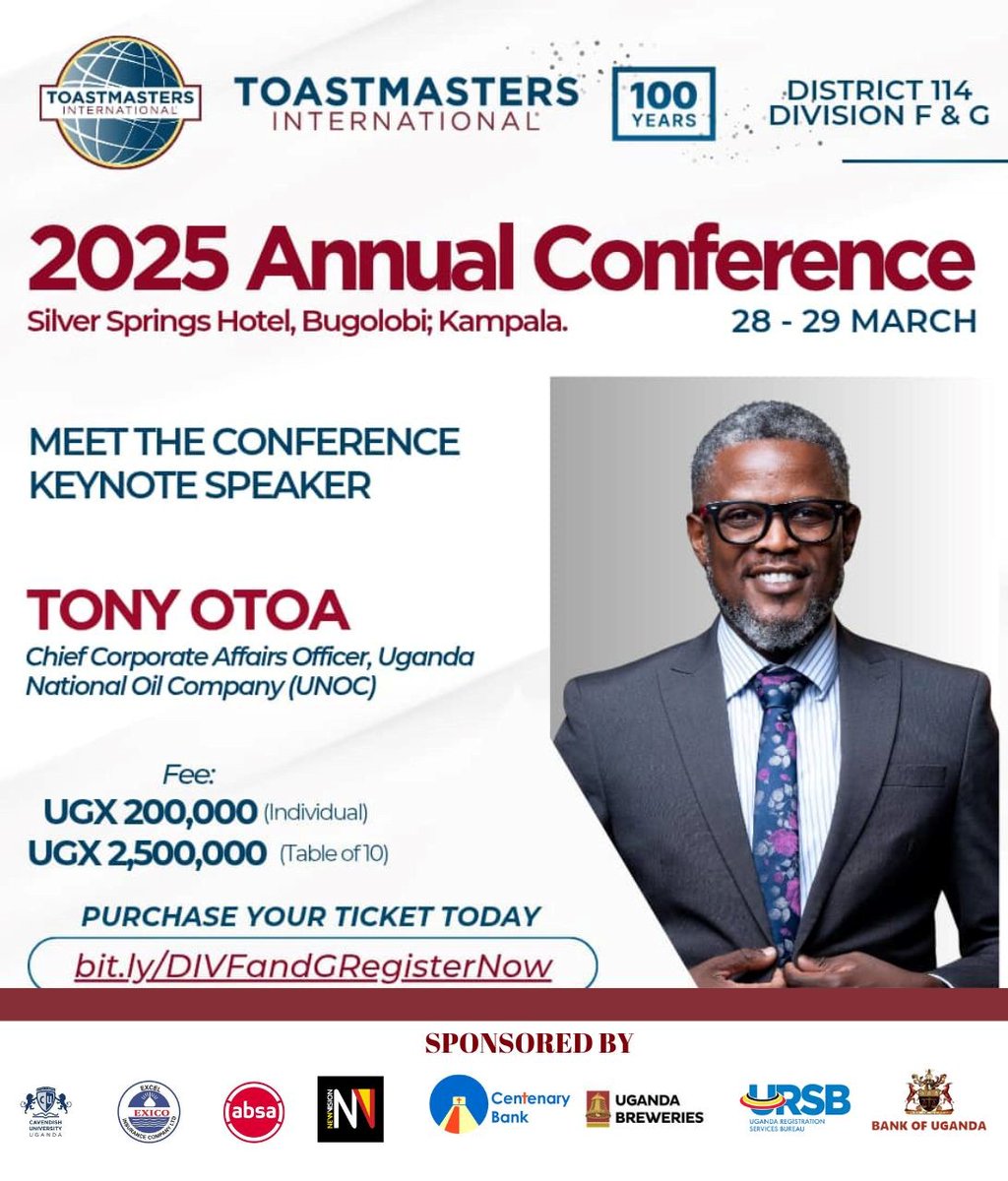 AD

Tony Otoa will be our keynote speaker at the Toastmasters Uganda Conference on Saturday 29th March 2025 at Silver Springs Hotel, Bugolobi

Tony is an exemptional speaker with a wealth of experience in using communication to bring about needed change, he  will inspire and