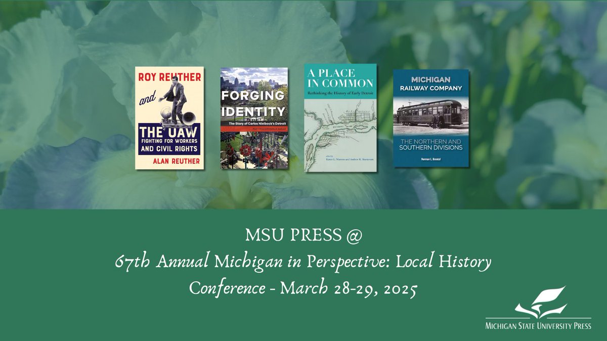 MSU Press is heading to the 67th Annual Michigan in Perspective Local History Conference + offering 20% off Michigan history titles with code MSUP25!

Details + featured books ➡️ msupress.org/blog/2025/03/1…

#MichiganHistory #MSUPress #LocalHistory #Michigan #MidwestHistory