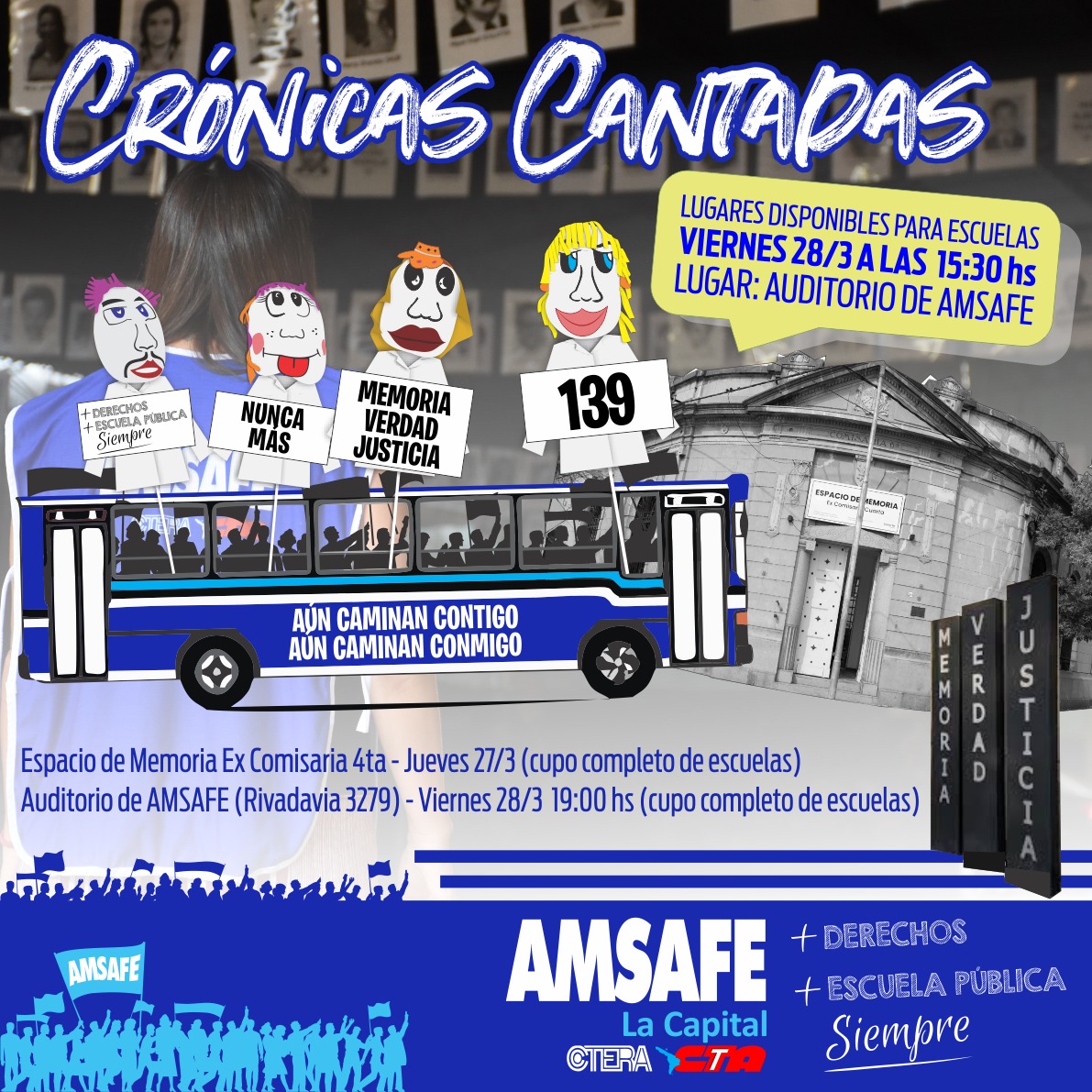 En el marco del #24M nos encontramos hoy en el Espacio de Memoria Ex Comisaría 4ta y este viernes en el Auditorio de AMSAFE Provincial con CRÓNICAS CANTADAS.

Informamos que quedan lugares disponibles para la presentación de este 28/03 a las 15.30 hs en AMSAFE (Rivadavia 3279).