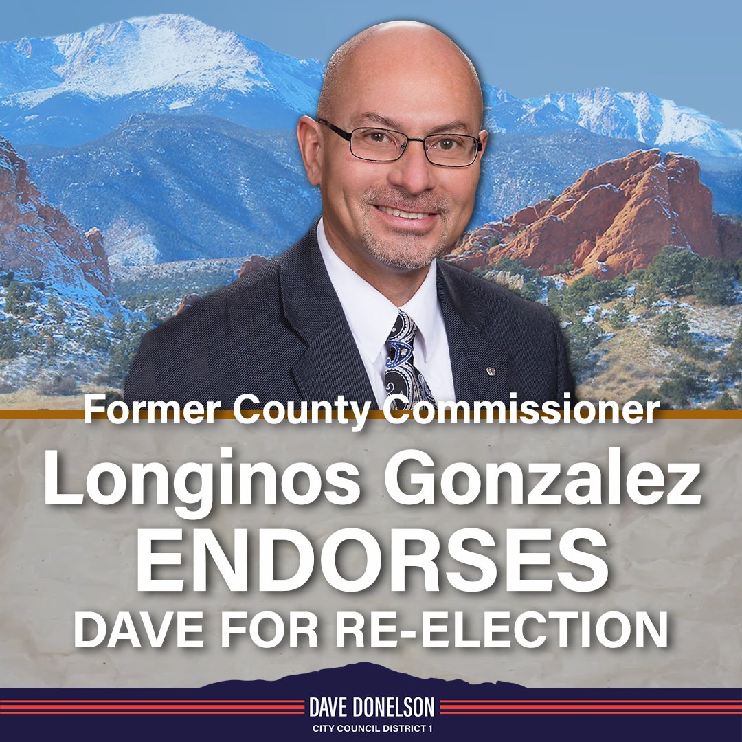 davedonelson1's tweet photo. I really appreciate this strong endorsement from USAFA grad, fellow veteran, and former District 4 El Paso County Commissioner Longinos Gonzalez.  Longinos and I have served together on the Pikes Peak Rural Transportation Authority (PPRTA), the El Paso County Board of Health and other organizations.

"Dave Donelson has been a critical voice for residents and a champion of public safety, veterans, and common sense. As a former County Commissioner, I've seen his leadership and hard work up close and know he's the right choice to help guide our city. Let's work together to re-elect Dave Donelson for Colorado Springs City Council."
​
Longinos Gonzalez
Former El Paso County Commissioner, District 4
#coloradosprings #copolitics