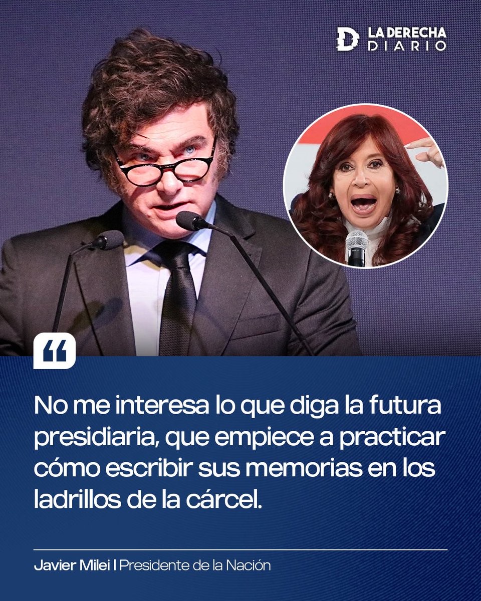 🚨🇦🇷 | "No me importa lo que diga la futura presidaria... Mejor que practique escribir sus memorias en los ladrillos de la cárcel": El mensaje del presidente Javier Milei a la condenada Cristina Kirchner.