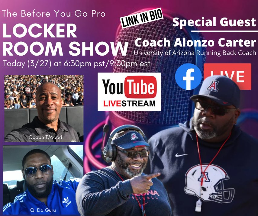 Before You Go Pro (@beforeyougopro) on Twitter photo Attn: Football Players, Parents of Football Players and Coaches. We’ve got a coaching legend alert. 🚨🔔‼️
Tune into this evenings Locker Room Show tas we host <a href="/ArizonaFBall/">Arizona Football</a> RB Coach <a href="/RealCoachCarter/">Alonzo “Zo” Carter</a>. It’s going down!
#BYGP #LockerRoomShow #CoachCarter #ArizonaWildcats #BigXII Attn: Football Players, Parents of Football Players and Coaches. We’ve got a coaching legend alert. 🚨🔔‼️
Tune into this evenings Locker Room Show tas we host <a href="/ArizonaFBall/">Arizona Football</a> RB Coach <a href="/RealCoachCarter/">Alonzo “Zo” Carter</a>. It’s going down!
#BYGP #LockerRoomShow #CoachCarter #ArizonaWildcats #BigXII