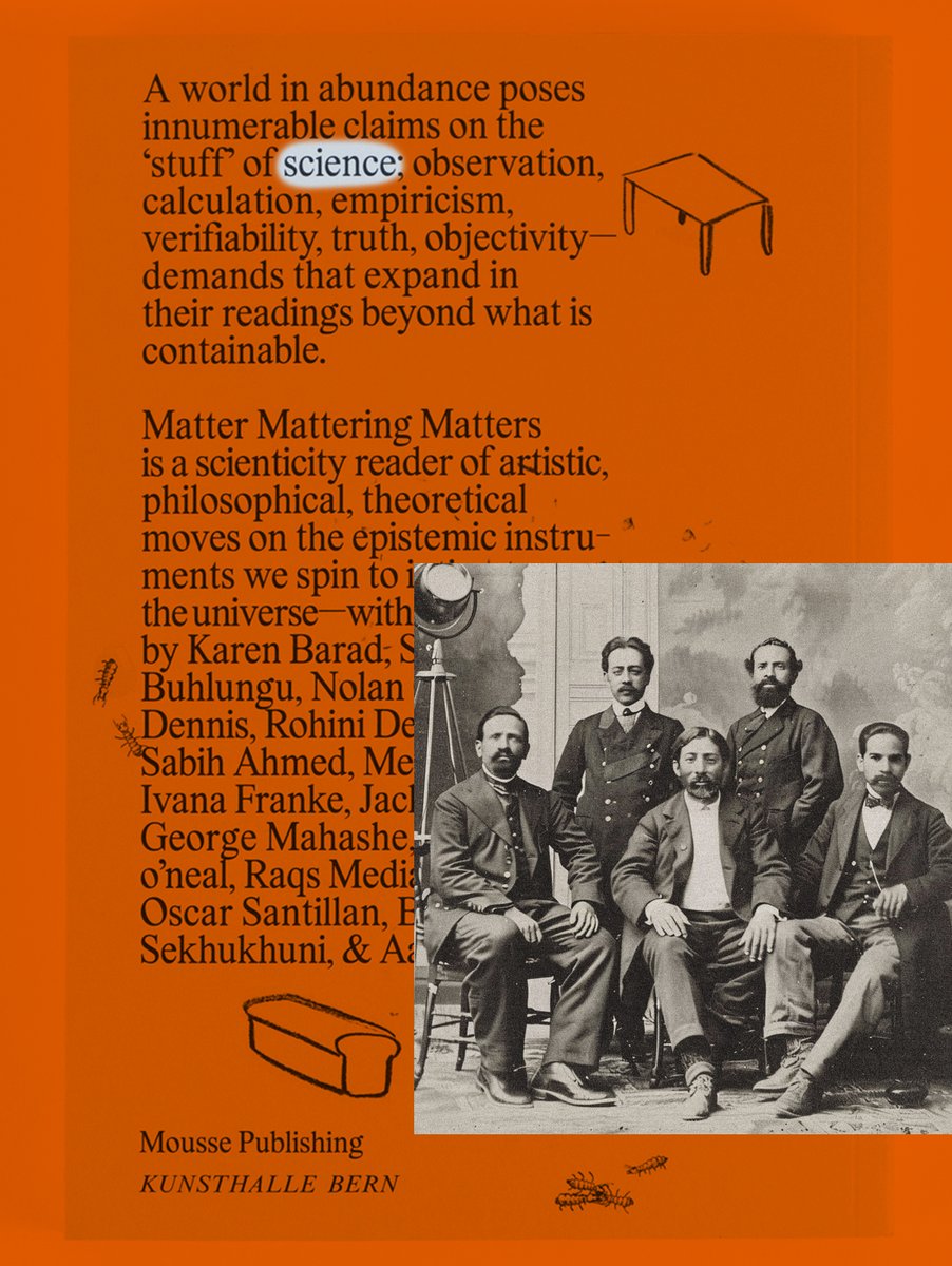 studioantimundo's tweet photo. Excited to share that this fascinating publication is out! 

Matter Mattering Matters, published by Mousse and Kunsthalle Bern, will be officially launched this Saturday, March 29 at 3 PM at 📍Kunstinstituut Melly in Rotterdam.

This book invites us to reconsider how we see, measure, and engage with the universe. It features contributions from Karen Barad, Raqs Media Collective, myself, and many other curious minds.

I’ll be speaking at the event about my contribution, titled “The Light of the Sun Minus a Firefly”, which explores the story of the first Latin American astronomical expedition in modern times—a forgotten yet captivating history from 1874.

Hope to see some of you there!