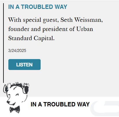 The Real Action in Real Estate

If you're interested in real estate as an asset class and want an excellent, in-depth, timely take on the state of the market, listen to this <a href="/GrantsPub/">GRANT'S</a> podcast interview with Seth Weissman at Urban Standard Capital. 

I wasn't familiar with Seth