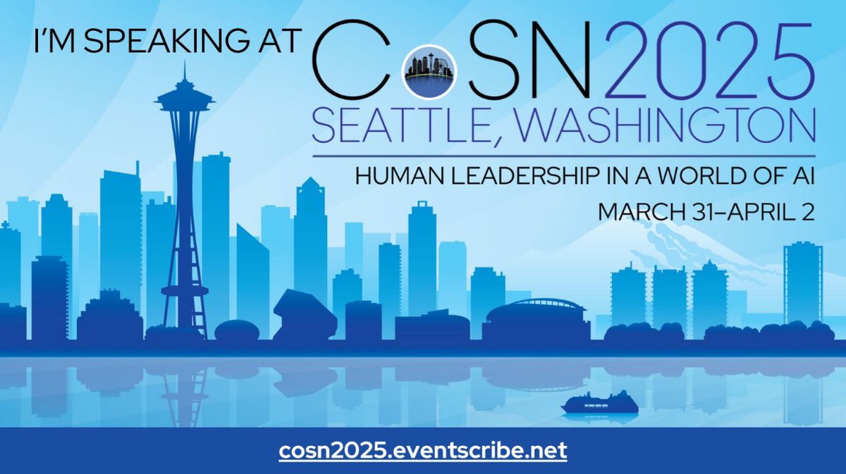 So excited to be in Seattle in just a couple days for <a href="/CoSN/">CoSN</a> and having the opportunity to present again with Maria Stavropoulos.  If you are attending, be sure to check out our session: "Human leadership in an AI driven world" on Tuesday!
