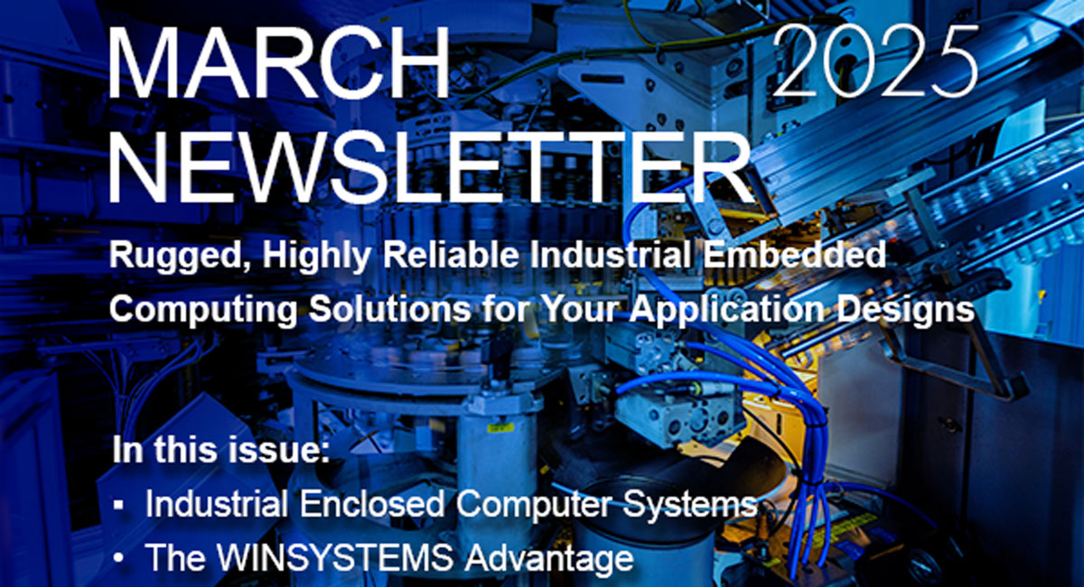 WinSystemsInc's tweet image. Discover WINSYSTEMS&apos; three new industrial enclosed computer systems in this month&apos;s newsletter. Designed to empower your industrial applications across IIoT, industrial control, energy, transportation, communications, and more. #embeddedsystems bit.ly/WSNewsletterMa…