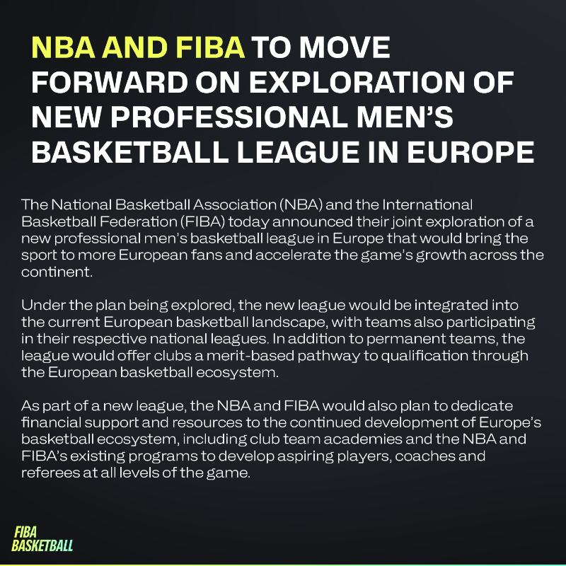 FIBA's tweet photo. "FIBA and the NBA to move forward on exploration of new professional men’s basketball league in Europe."

Read the full story here 🔗