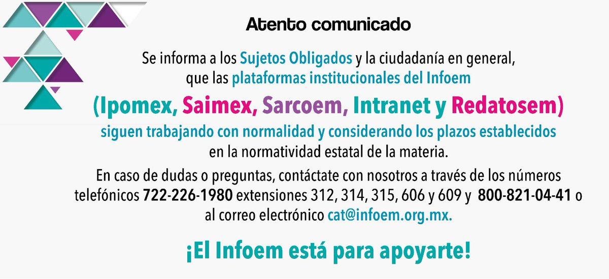 Infoem's tweet photo. ¡AVISO!
Las plataformas #Ipomex, #Saimex, #Sarcoem, #Intranet y #Redatosem operan con normalidad, y los plazos siguen su curso.
Ante cualquier duda, el equipo del #Infoem está para servirte.
Ejerce tus derechos de #AI y #PDP; el #Infoem los garantiza. https://t.co/LaExDFTO4A