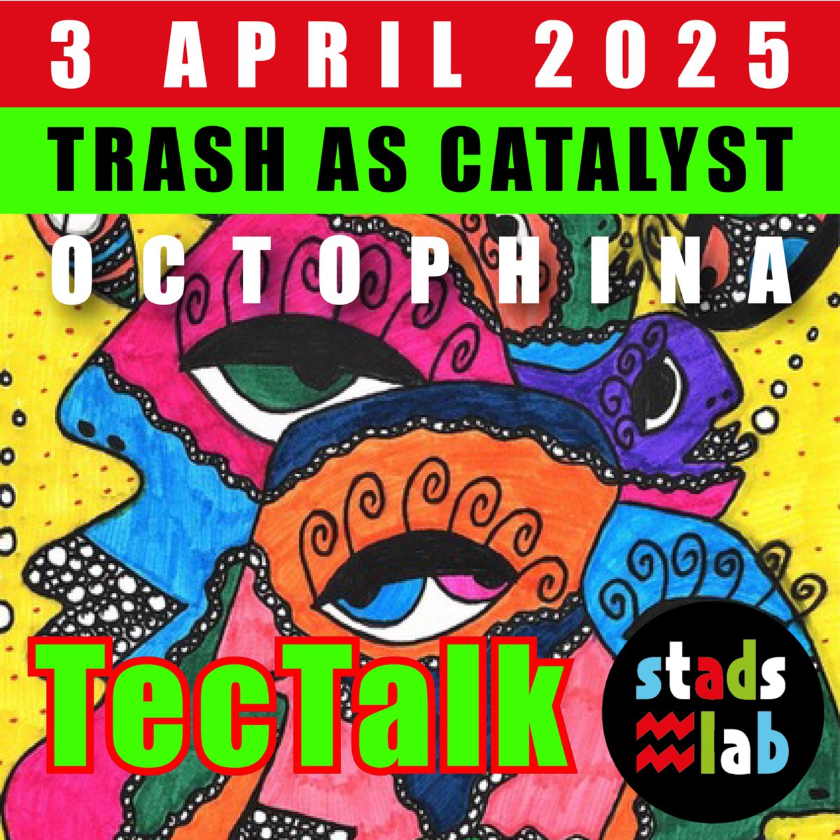 On Thursday April 3 at 19:30 until 21:30, Stadslab Eindhoven welcomes Octophina, a multidisciplinary artist, social designer, entrepreneur, and creative empowerment coach, for an inspiring TecTalk on upcycling, innovation, and the power of creative collaboration.