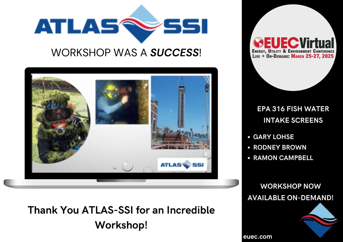 ✅ The ATLAS-SSI workshop on EPA 316 Fish Water Intake Screens was a hit!
Thanks to Gary Lohse, Rodney Brown &amp; Ramon Campbell for a fantastic session.
🎥 Now available on-demand at web.cvent.com/event/f7fe3143…
⏳ Early Bird Pricing ends March 27th — watch now!
#EUEC2025