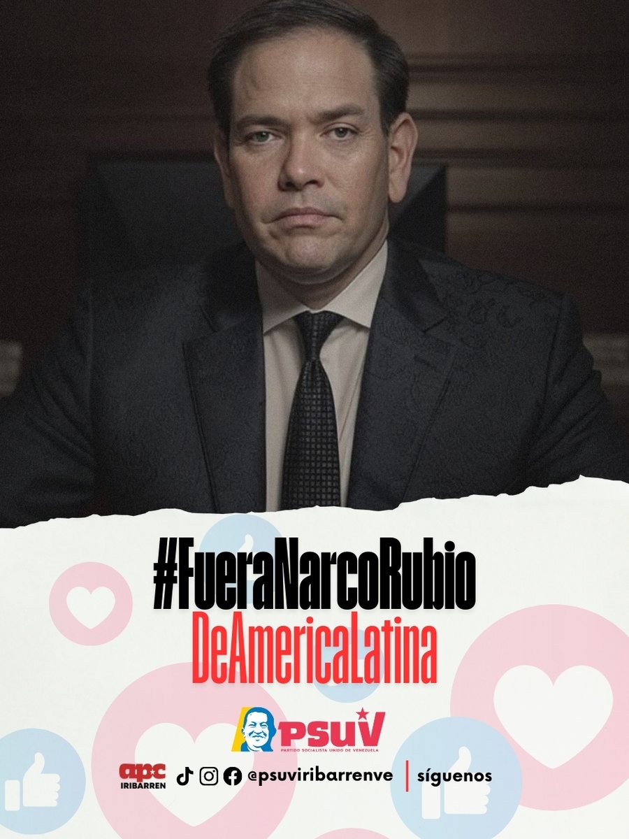 PSUV - Municipio Iribarren/Estado Lara (@psuviribarrenve) on Twitter photo 🔴¿Por qué Marco Rubio insiste en amenazar a Venezuela con intervenciones militares?
Sus mentiras belicistas solo buscan justificar el saqueo de recursos.
¡Los pueblos soberanos no temen a sus mentiras!
#FueraNarcoRubioDeAmericaLatina
<a href="/NicolasMaduro/">Nicolás Maduro</a> <a href="/LuisJonasReyes/">Luis Jonás Reyes</a> 🔴¿Por qué Marco Rubio insiste en amenazar a Venezuela con intervenciones militares?
Sus mentiras belicistas solo buscan justificar el saqueo de recursos.
¡Los pueblos soberanos no temen a sus mentiras!
#FueraNarcoRubioDeAmericaLatina
<a href="/NicolasMaduro/">Nicolás Maduro</a> <a href="/LuisJonasReyes/">Luis Jonás Reyes</a>