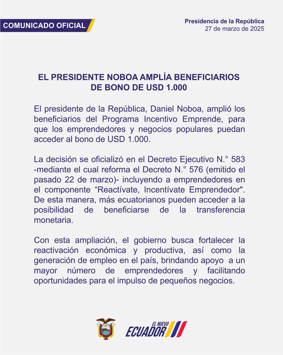 El presidente <a href="/DanielNoboaOk/">Daniel Noboa Azin</a>, a través del Decreto Ejecutivo 583, amplió el número de beneficiarios del ‘Programa Incentivo Emprende‘, permitiendo ingresar más emprendedores y negocios populares para que puedan acceder a un bono de USD 1.000. En el nuevo documento oficial se