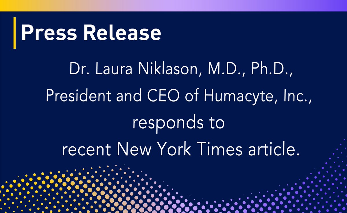 humacyte's tweet image. Dr. Laura Niklason, M.D., Ph.D., President and CEO of Humacyte, Inc., responds to this week's New York Times article.
➡️ Read her statement at the end of the document here: humacyte.gcs-web.com/static-files/9…
#Humacyte $HUMA