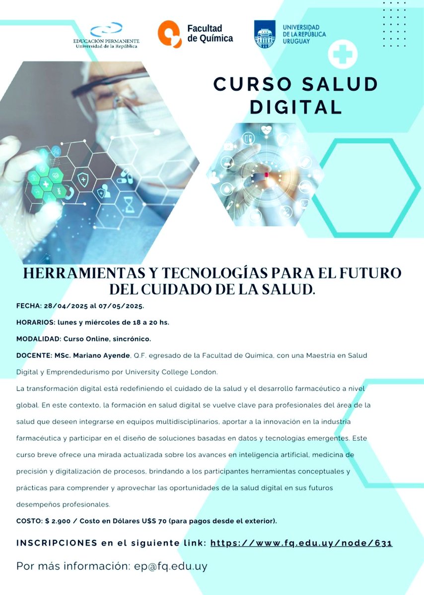 El Alumni <a href="/mariano_ayende/">Mariano Ayende</a> estaré liderando el curso de Salud Digital: Herramientas y Tecnologías para el Futuro del Cuidado de la Salud.
📅 Del 28 de abril al 7 de mayo
🕕 Lunes y miércoles de 18:00 a 20:00 (Uruguay GTM-3)
📍 Modalidad: Online Inscripción: fq.edu.uy/node/631