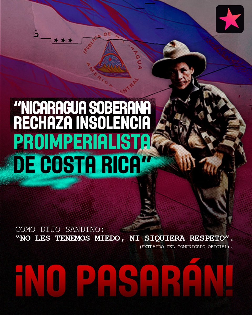 🇨🇷🇳🇮 || ✊🏻"#Nicaragua soberana rechaza insolencia proimperialistas de #CostaRica".🔴⚫️