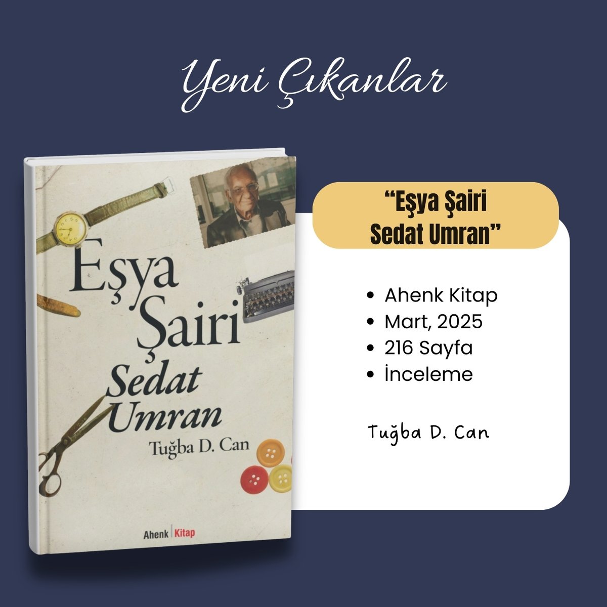 Kitap Haber (@kitaphaber) on Twitter photo Yazarlarımızdan Tuğba D. Can'ın ilk kitabı "Eşya Şairi Sedat Umran" Ahenk Kitap'tan Çıktı.
kitapyurdu.com/kitap/esya-sai…
<a href="/ahenk_kitap/">Ahenk Kitap</a> Yazarlarımızdan Tuğba D. Can'ın ilk kitabı "Eşya Şairi Sedat Umran" Ahenk Kitap'tan Çıktı.
kitapyurdu.com/kitap/esya-sai…
<a href="/ahenk_kitap/">Ahenk Kitap</a>