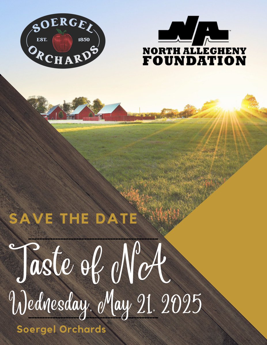 The North Allegheny Foundation is proud to present the 'Taste of NA' on Wednesday, May 21st at Soergel Orchards. The evening will include tractor rides, a beautiful sunset, student performers, art displays, farm to table bites, and drinks! Tickets go on sale Monday, March 31st.