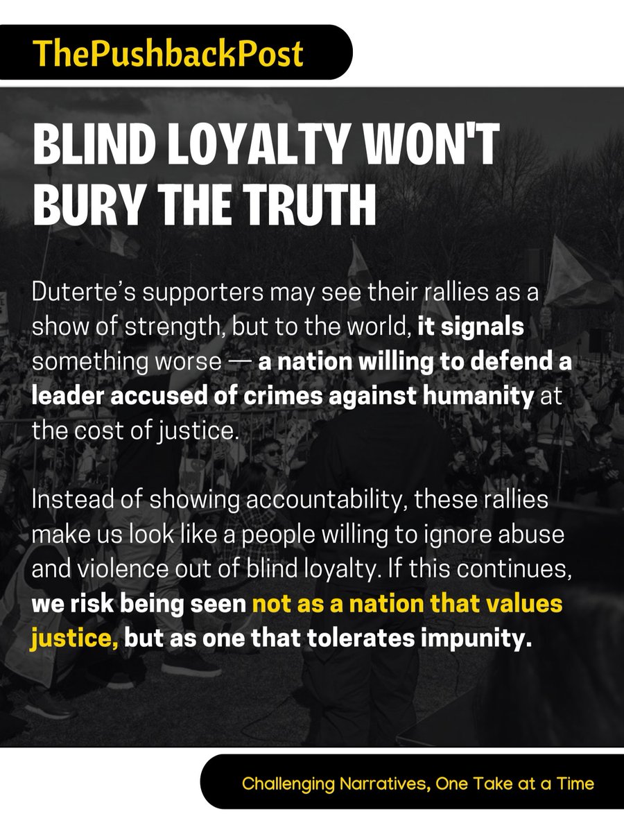 The DDS rallies don’t just shape Duterte’s image — they stain our nation’s reputation. 

Instead of standing for truth and accountability, we risk being seen as a people willing to condone abuse and violence — all in defense of one man.