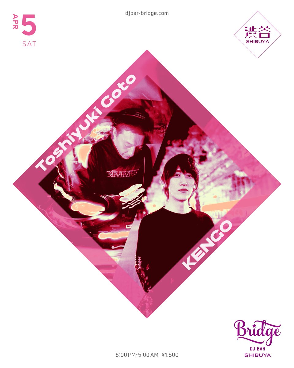 djbarbridge's tweet photo. 【4月5日 (土) SHIBUYA】

Toshiyuki Goto          
KENGO @DJ_KENGO 

Open 8PM ¥1500
https://t.co/D7JlTLVoqn https://t.co/fTYBrpMbEZ