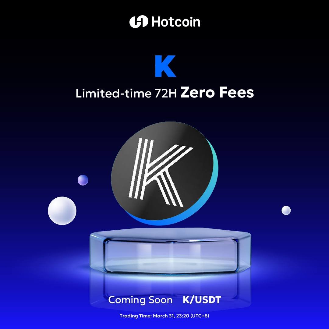 Hotcoin Listing - <a href="/KintoXYZ/">Kinto</a>  $K – Trade with Zero Fees! 

Trading: March 31 23:20 (UTC+8)
Withdrawals:  April 1 at 23:20 (UTC+8)

🔹 What is Kinto (K)?
Kinto is a modular trading platform that offers seamless access to the best DeFi opportunities through a custom blockchain and