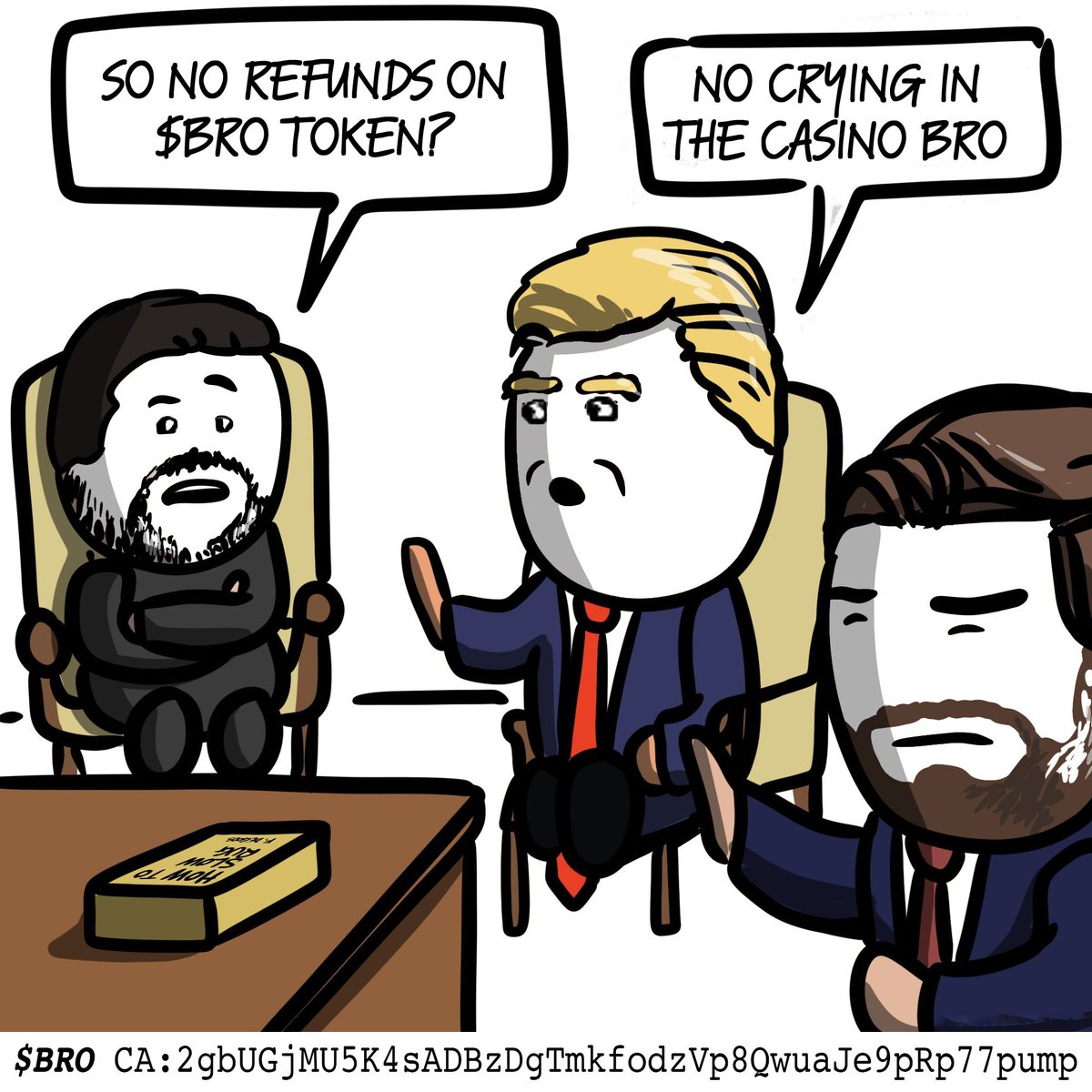 BRO_MemeCoin's tweet photo. 🧵🤍 No Crying In The Casino $BRO 🫷🤣 
@realDonaldTrump @JDVance @ZelenskyyUa  
🔥 Create Your Own Memes Under This Thread 🔥

✅ CA: 2gbUGjMU5K4sADBzDgTmkfodzVp8QwuaJe9pRp77pump

#Solana #Bro #BroCoin #BROToTheMoon #BroVisitedHisFriend #PumpFun

Credit: @boldleonidas https://t.co/3S76uxDRcs