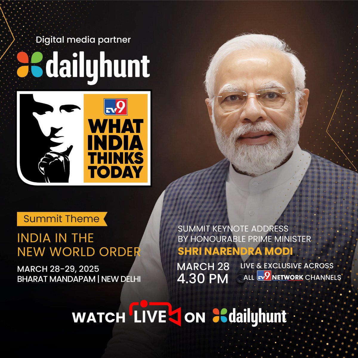 Dailyhunt (@dailyhuntapp) on Twitter photo Don't miss the landmark summit! 🇮🇳 Prime Minister Narendra Modi will deliver a keynote address on "India in the New World Order" LIVE on March 28 at 4:30 PM. 
Watch exclusively on  Dailyhunt -  bz.dhunt.in/ZBAaj
Be part of this crucial conversation about India's global role Don't miss the landmark summit! 🇮🇳 Prime Minister Narendra Modi will deliver a keynote address on "India in the New World Order" LIVE on March 28 at 4:30 PM. 
Watch exclusively on  Dailyhunt -  bz.dhunt.in/ZBAaj
Be part of this crucial conversation about India's global role