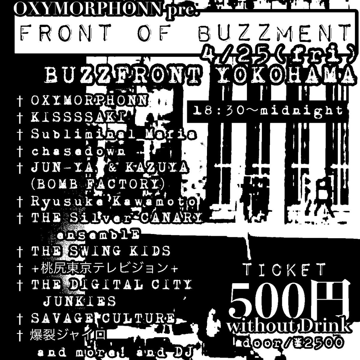 oxymorphonn_jpn's tweet photo. 💉💉4.25(金曜)💉💉
横浜BUZZFRONT 500円GIG‼️

🆕🆕 Subliminal Mafia   参戦決定‼️

DJ陣も続々決定‼️

よろしくお願いいたします‼️ https://t.co/M6CBrselrF
