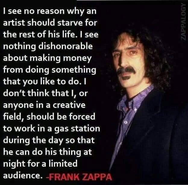 crosstalkclub's tweet image. Some wise words from Frank Zappa. 
#payartists #supportmusicians