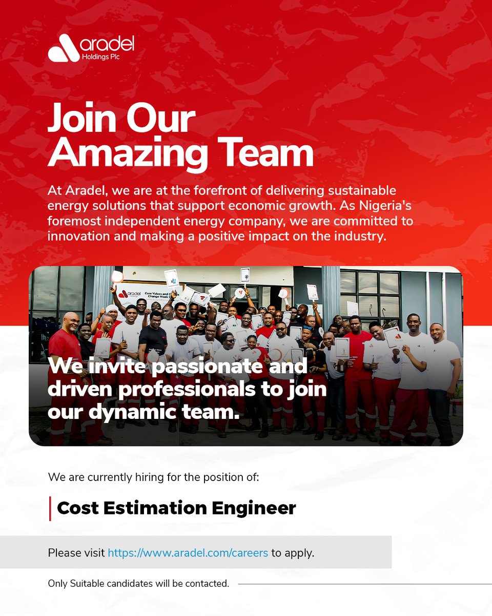 <a href="/aradelholdings/">Aradel Holdings Plc</a> is currently hiring for the position of:

Cost Estimation Engineer

To apply, please visit aradel.com/careers. Only suitable candidates will be contacted.

#Hiring #AradelHoldingsPlc #joinourteam