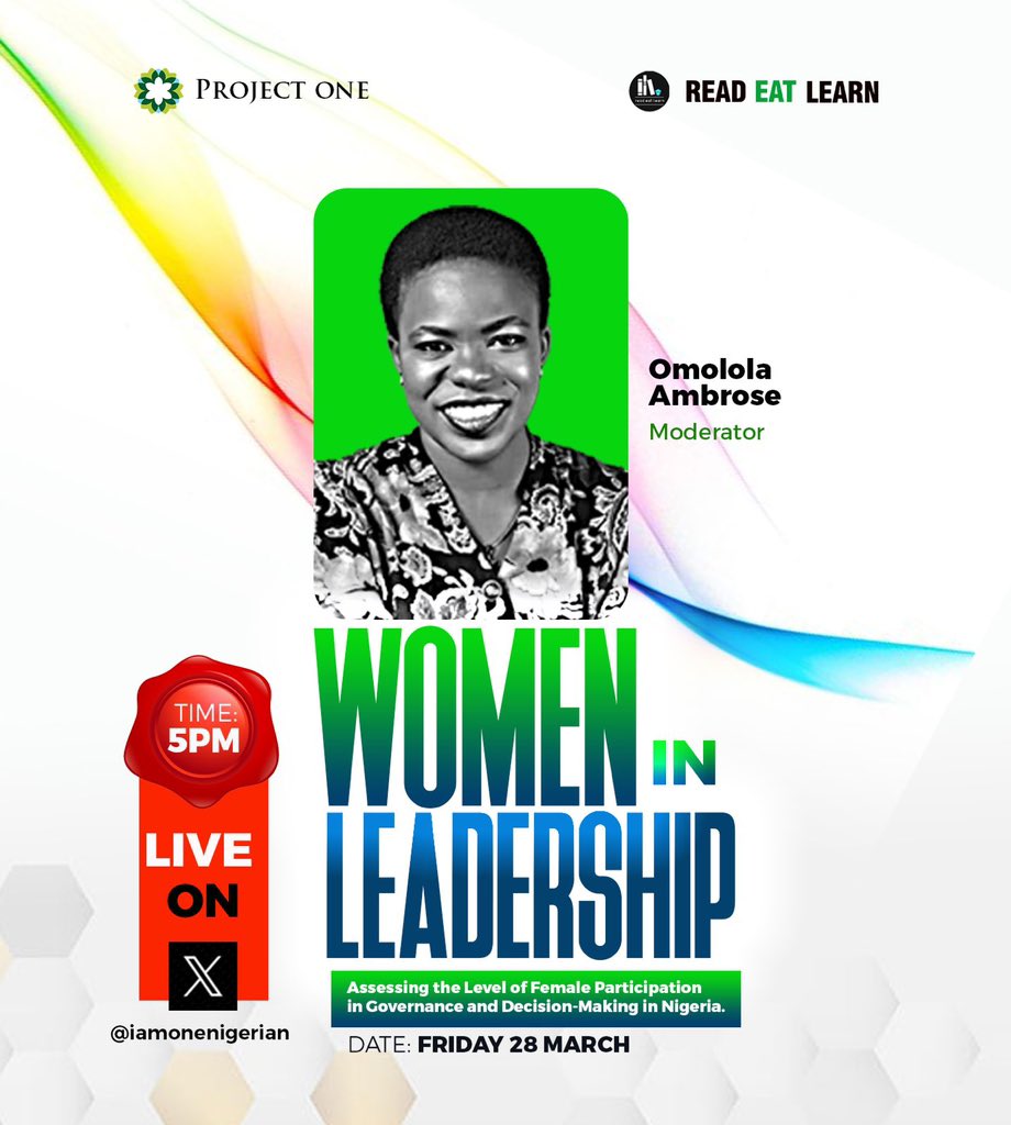 iamonenigerian's tweet photo. Happening Today!
Join us today as we discuss Women in Leadership: Assessing Female Participation in Governance & Decision-Making in Nigeria. Let’s talk solutions and action!
https://t.co/vwpEZmSj9h
#WomenInLeadership #ReadEatLearn #InclusiveGovernance #BreakingBarriers https://t.co/5K7PEELx2U