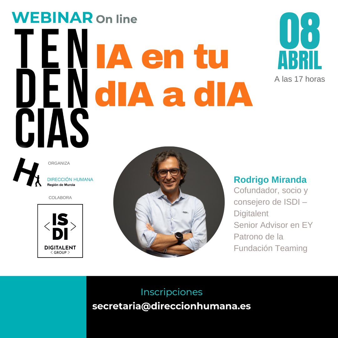 Dirección Humana (@direccionh) on Twitter photo 🔔 Antes de que termines la semana, no olvides inscribirte a nuestro 𝗪𝗲𝗯𝗶𝗻𝗮𝗿 𝗧𝗲𝗻𝗱𝗲𝗻𝗰𝗶𝗮𝘀 𝗗𝗛 sobre 𝗟𝗮 𝗜𝗔 𝗲𝗻 𝘁𝘂 𝗱𝗜𝗔 𝗮 𝗱𝗜𝗔, impartido por RodrigoMiranda con la colaboración de <a href="/ISDI_edu/">ISDI</a> <a href="/AdimurInfo/">ADIMUR - Directivos Murcia</a> <a href="/ColaboraMujer/">Colabora Mujer</a>
✍️ secretaria@direccionhumana.es 🔔 Antes de que termines la semana, no olvides inscribirte a nuestro 𝗪𝗲𝗯𝗶𝗻𝗮𝗿 𝗧𝗲𝗻𝗱𝗲𝗻𝗰𝗶𝗮𝘀 𝗗𝗛 sobre 𝗟𝗮 𝗜𝗔 𝗲𝗻 𝘁𝘂 𝗱𝗜𝗔 𝗮 𝗱𝗜𝗔, impartido por RodrigoMiranda con la colaboración de <a href="/ISDI_edu/">ISDI</a> <a href="/AdimurInfo/">ADIMUR - Directivos Murcia</a> <a href="/ColaboraMujer/">Colabora Mujer</a>
✍️ secretaria@direccionhumana.es