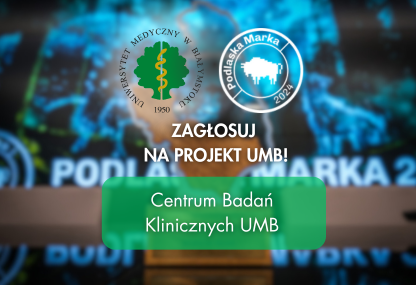 UMB_Bialystok's tweet photo. Do 31 marca 2025 r.  trwa głosowanie w plebiscycie #PodlaskaMarka 2024. Wśród nominowanych znalazło się Centrum Badań Klinicznych UMB w kategorii Projekt 4.0.
Zachęcamy do głosowania na https://t.co/3OlJ973eaG 
@lukaszprokorym https://t.co/AkbxxTt7qg